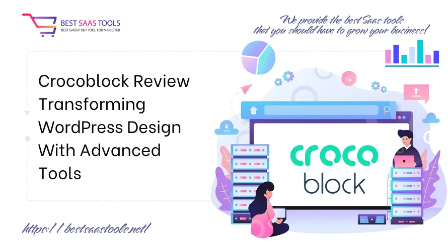 Crocoblock Review - Transforming WordPress Design With Advanced Tools