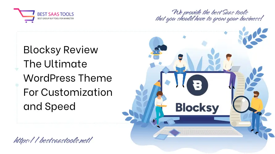 Blocksy Review - The Ultimate WordPress Theme For Customization And Speed