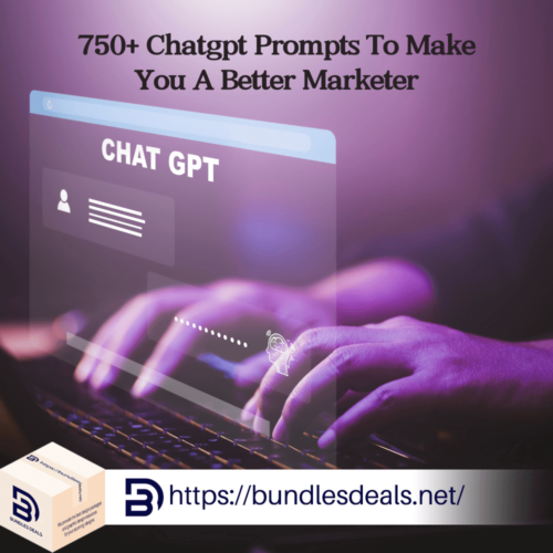 750+ Chatgpt Prompts To Make You A Better Marketer