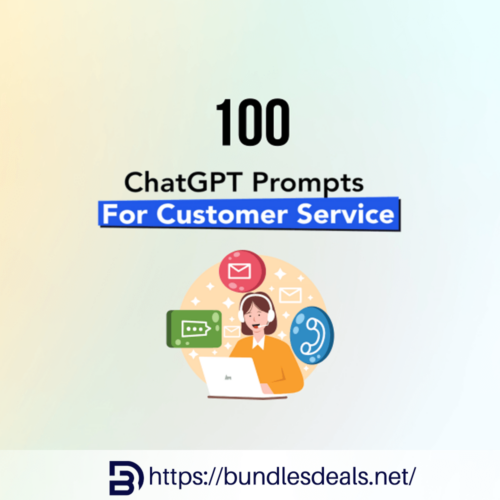 100 Customer Service Prompts