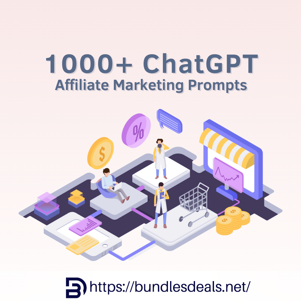 1000+ ChatGPT Affiliate Marketing Prompts