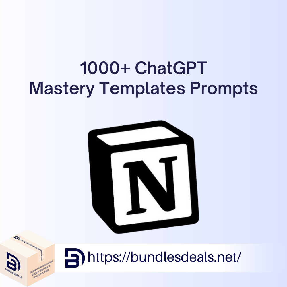 1000+ ChatGPT Mastery Templates Prompts