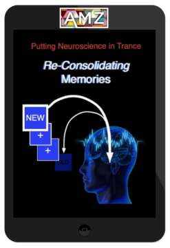 John Overdurf – Neuroscience In Trance… Reconsolidating Memories