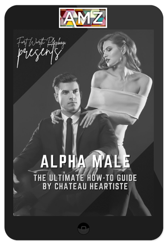 FortWorthPlayboy – Alpha Male