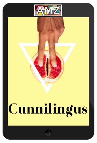 Beducated – Cunnilingus: Learn to Lick Like a Pro