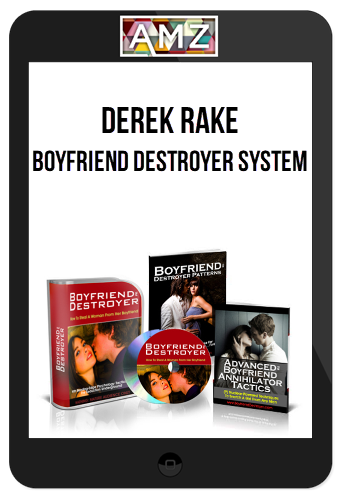 Derek Rake – Boyfriend Destroyer System