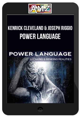 Kenrick Cleveland & Joseph Riggio – Power Language