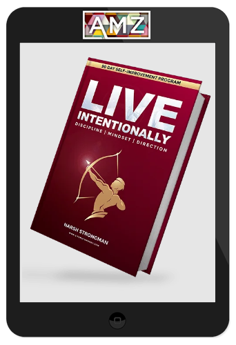 STRONGLAND Publishing - Live Intentionally: 90 Day Self-Improvement Program