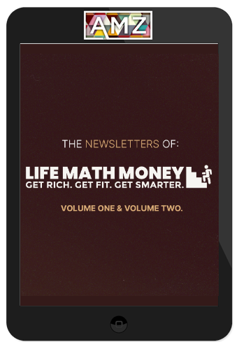 STRONGLAND Publishing - The Newsletters of Life Math Money: Volume 1 and 2