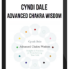 Cyndi Dale – Advanced Chakra Wisdom