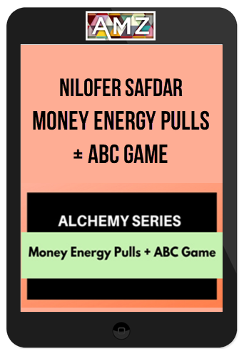 Nilofer Safdar – Money Energy Pulls + ABC Game