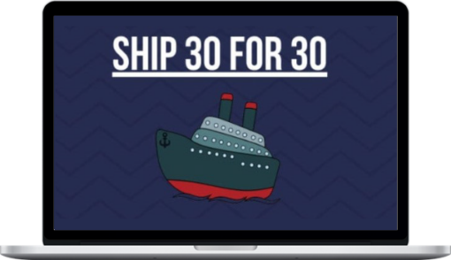 Dickie Bush & Nicolas Cole – Ship 30 for 30