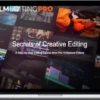 Film Editing Pro – Secrets Of Creative Editing