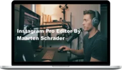 Maarten Schrader – Instagram Pro Editor