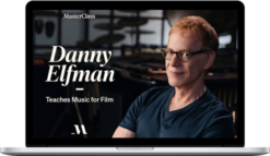 MasterClass – Danny Elfman Teaches Music for Film