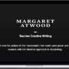 Masterclass – Margaret Atwood Teaches Creative Writing