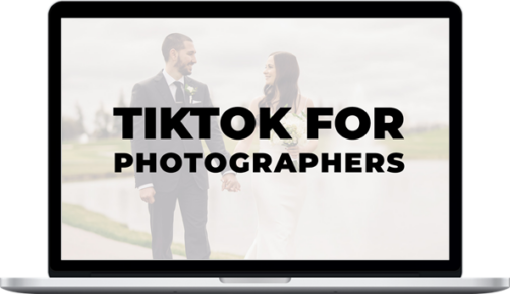 Taylor Jackson – TikTok for Photographers (10K in 2 Weeks)