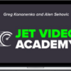 Greg Kononenko – Jet Video Academy