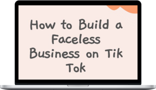 Jenn Leach – How to Build a Faceless Business on Tik Tok