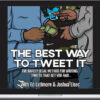 Joshua Lisec – The Best Way To Tweet It