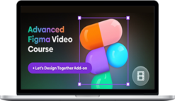 Andrija Prelec – Advanced Figma Video Course + Let's Design Together Add-on