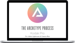 The Archetype Process – Kodak Pro Pack for Adobe Lightroom and Camera Raw