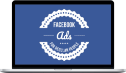 Dave Kaminski – Facebook Ads For Regular People