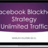 Harlan Kilstein – Blackhat Facebook Traffic