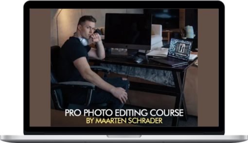 Maarten Schrader – Pro Photo Editing Course