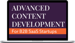 Tommy Walker – Advanced Content Marketing For Series A & B Startups Replay Bundle