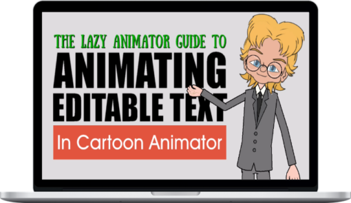 Art Time Productions – The Lazy Animator Guide to Animating Editable Text in Cartoon Animator