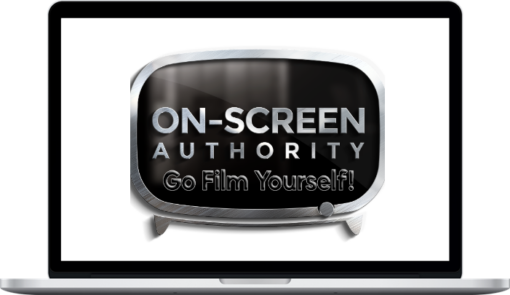 On-Screen Authority – Go Film Yourself