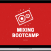 Connor O’Brien – Mixing Bootcamp