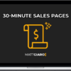 Matt Giaro – 30-Minute Sales Pages