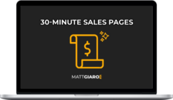 Matt Giaro – 30-Minute Sales Pages