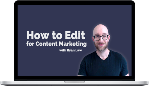 Ryan Law – How to Edit