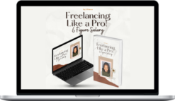 Brand Blueprint Academy – Freelancing Like a Pro: 6 Figure Salary