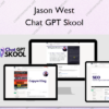 Chat GPT Skool – Jason West