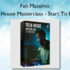 Tech House Masterclass – Start To Finish