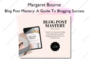 Blog Post Mastery: A Guide To Blogging Success