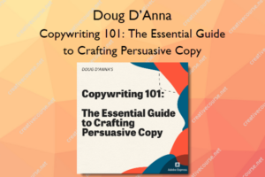 Copywriting 101: The Essential Guide to Crafting Persuasive Copy