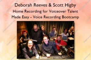 Home Recording for Voiceover Talent Made Easy – Voice Recording Bootcamp