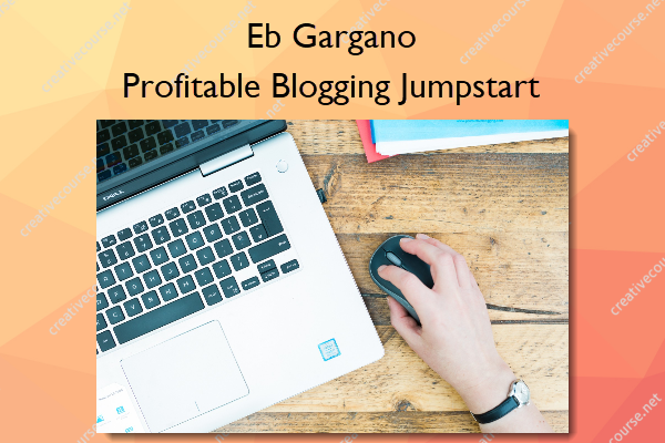 Profitable Blogging Jumpstart