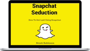 Snapchat Seduction – Brock Robinson