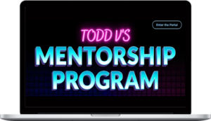 Todd’s Mentorship Program