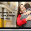 Women seduce your ex guide to love, attraction and dating