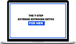 Dr Anthony Jay, PhD and Mark Iron - Extreme Estrogen Detox For Men