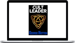 George Hutton - Cult Leader