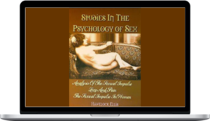 Havelock Ellis - Studies in the Psychology of Sex