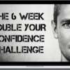 Stephan Erdman – 6 Week Double Your Confidence Challenge